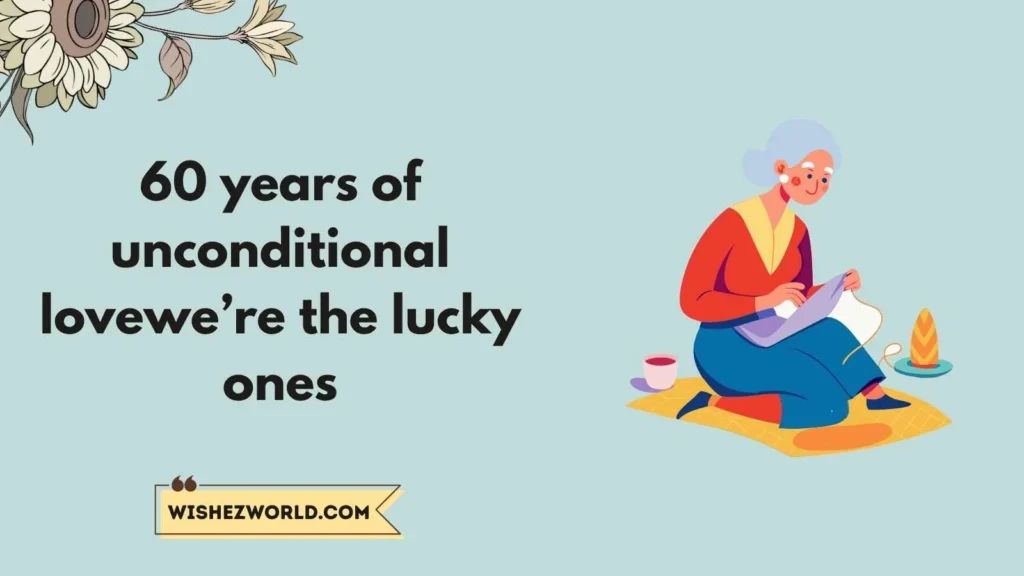 60th Birthday Quotes for Mom