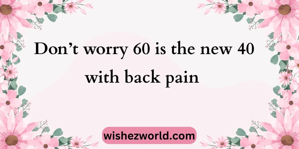 Funny 60th Birthday Wishes