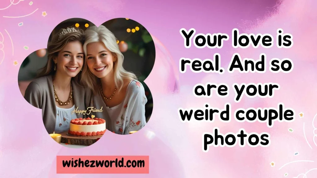 Funny Anniversary Wishes for Best Friend