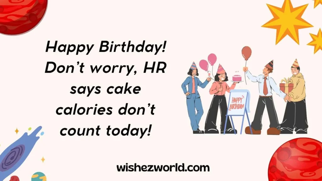 Funny Birthday Wishes for Coworker