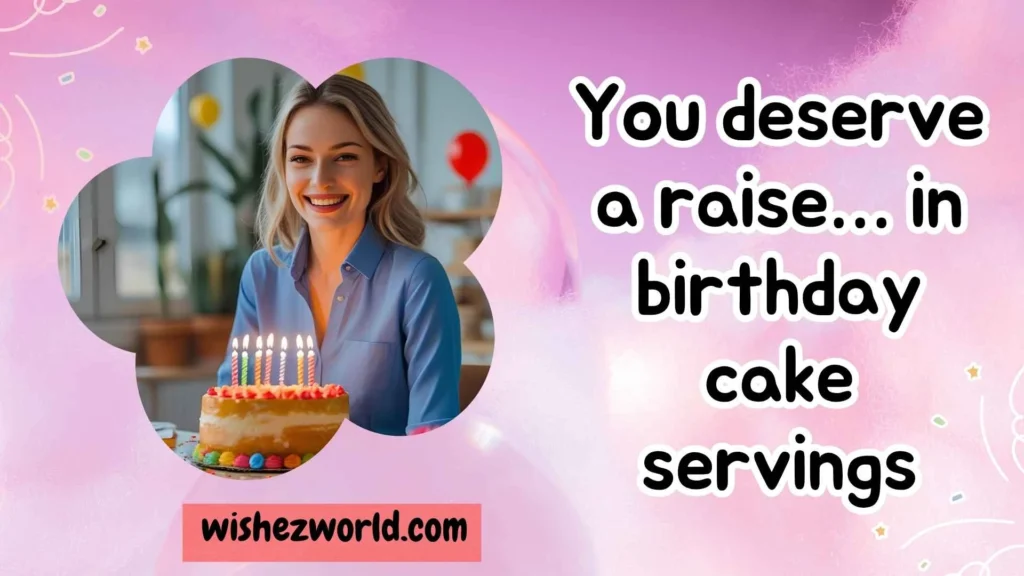 Funny Birthday Wishes for Coworkers