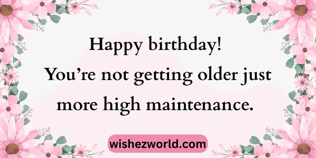 Funny Birthday Wishes for Sister