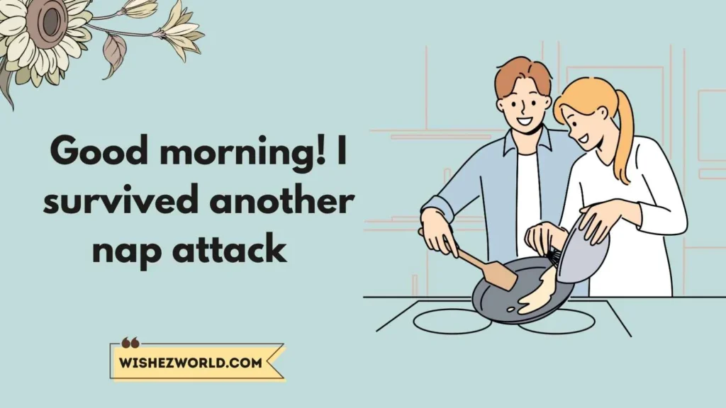 Funny Good Morning Quotes