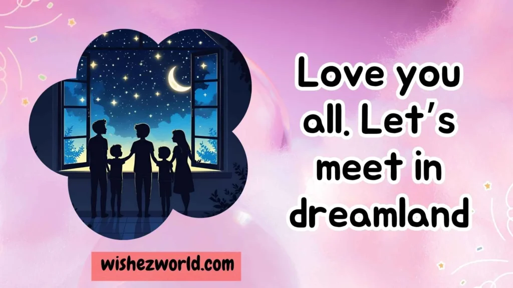 Good Night Wishes for Family
