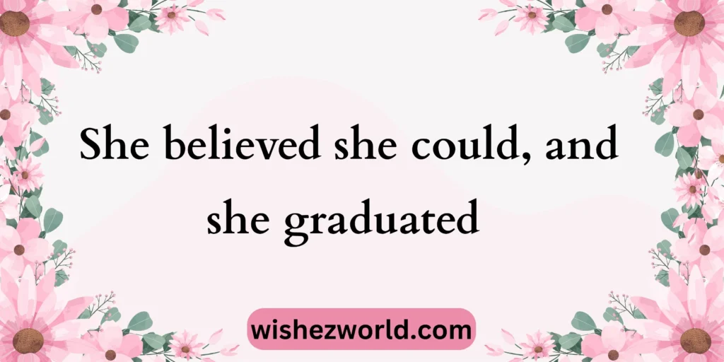 Graduation Wishes for Her