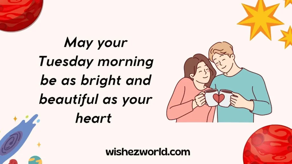 Happy Tuesday Morning Wishes