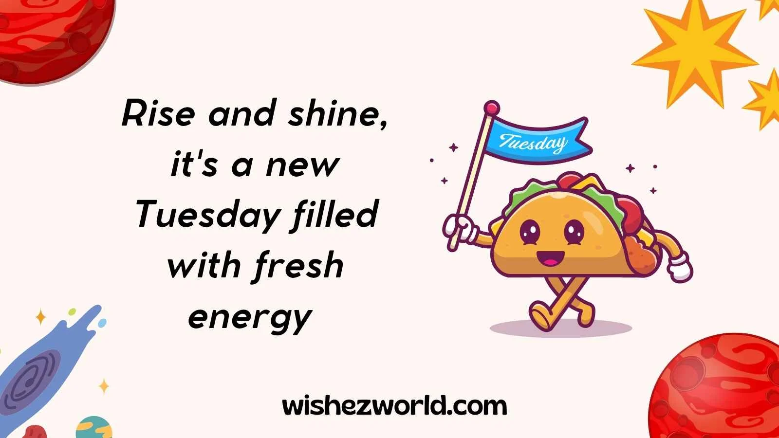 Happy Tuesday Wishes