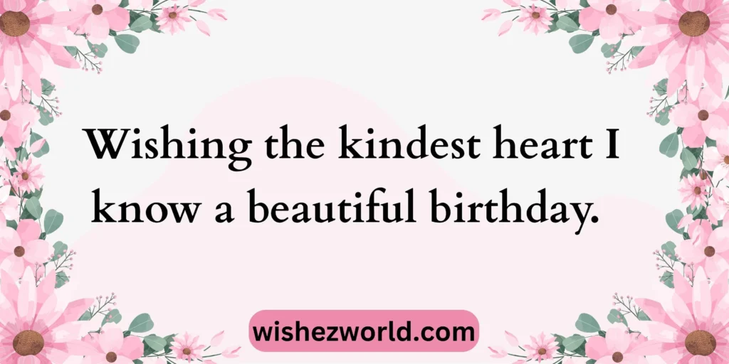 Heart Touching Birthday Wishes