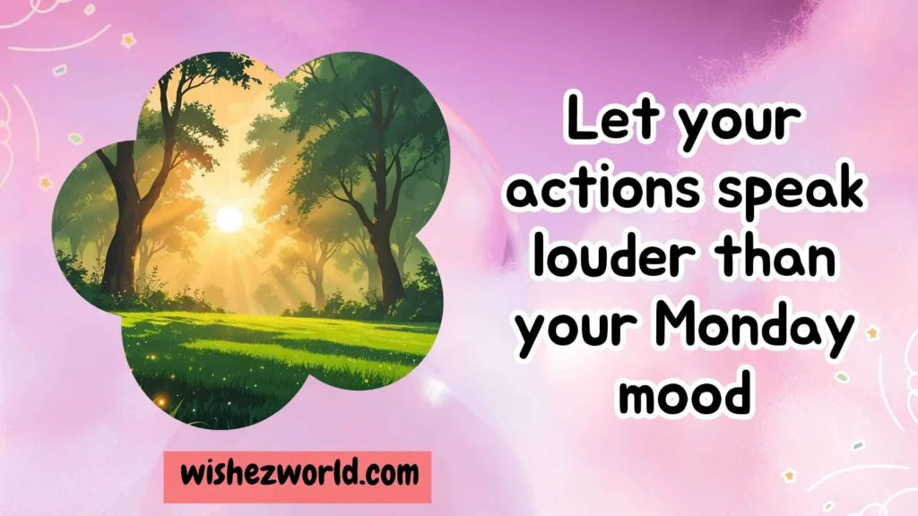 Inspirational Monday Morning Wishes