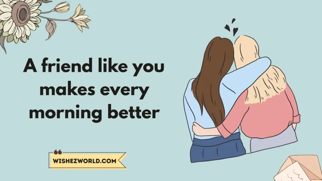 Morning Wishes for Friends