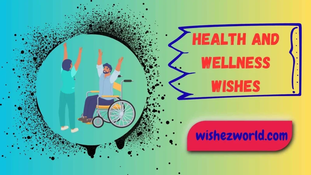 Physical Recovery & Healing Wishes