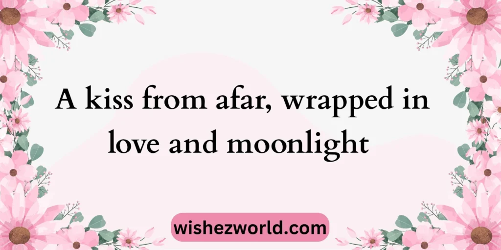 Romantic Good Night Kiss Messages 