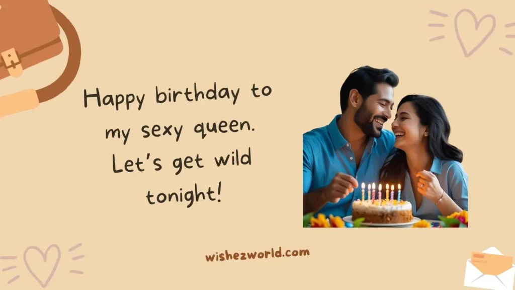 Saucy Birthday Wishes for Wife