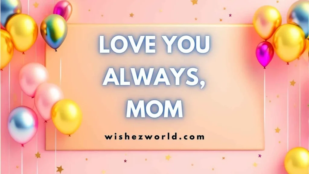 Sweet Mother’s Day Wishes