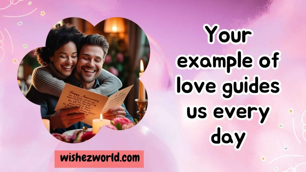 Thank You Messages for Anniversary Wishes from parents