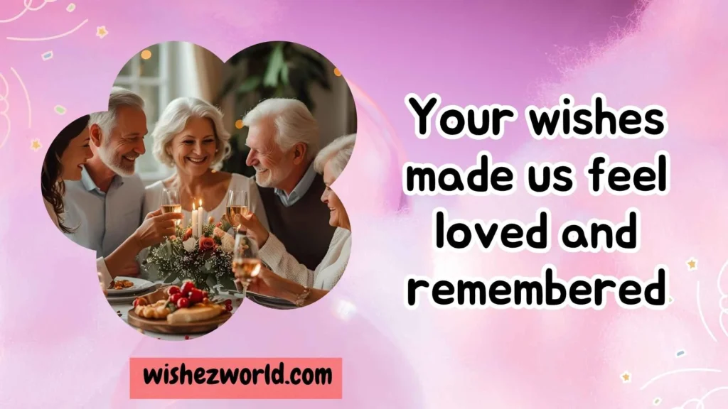 Thank You Messages for Anniversary Wishes from Family