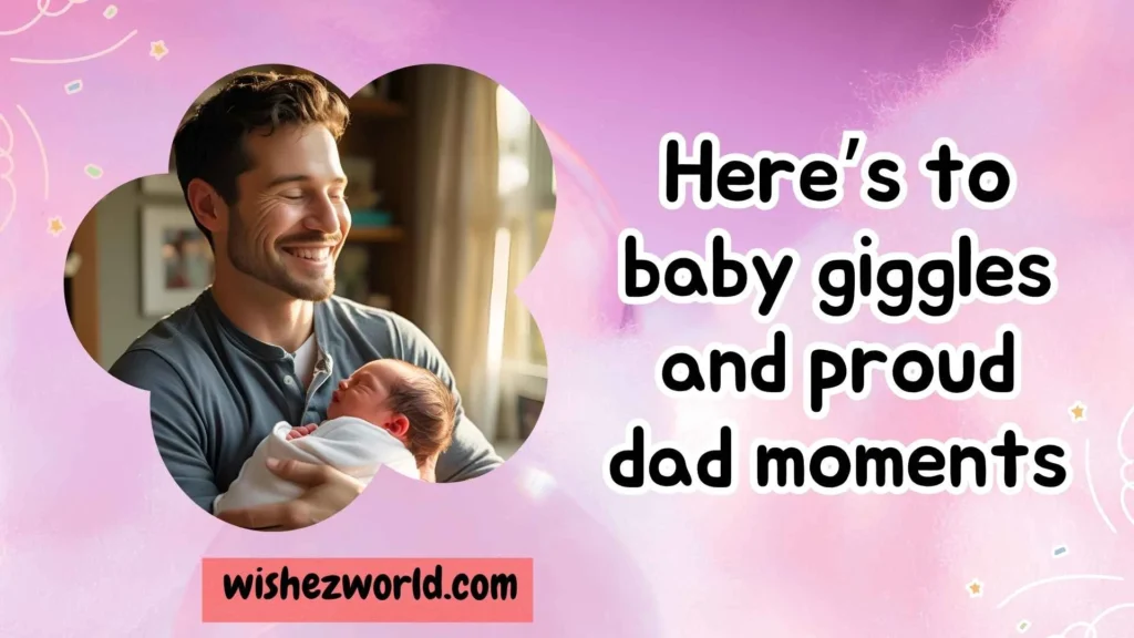 Wishes for New Dads