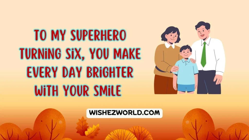 6th Birthday Wishes for Son