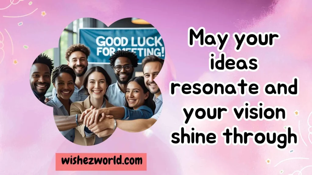 Good Luck Wishes for Corporate Meetings