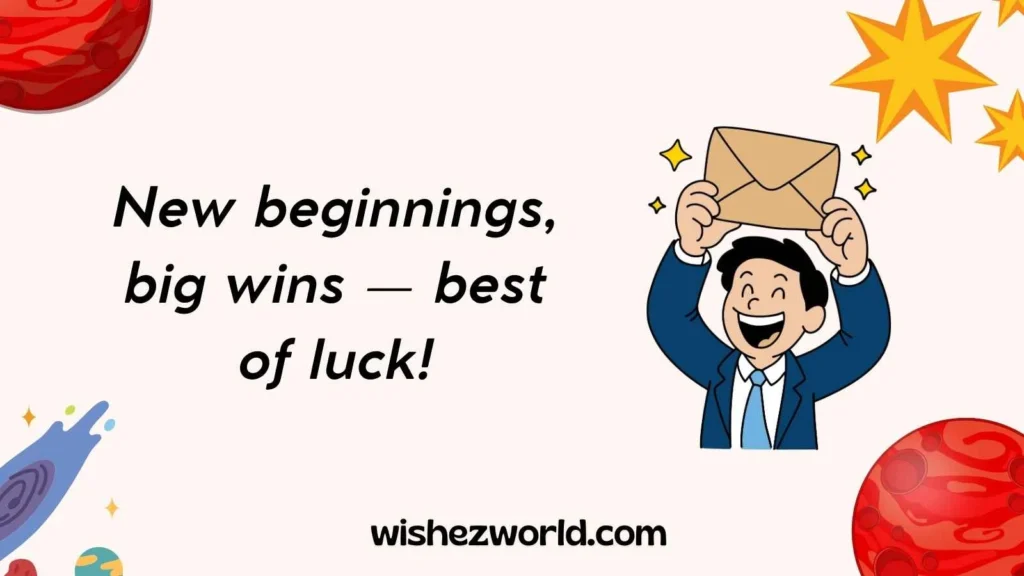 Good Luck Wishes for New Job or Promotion