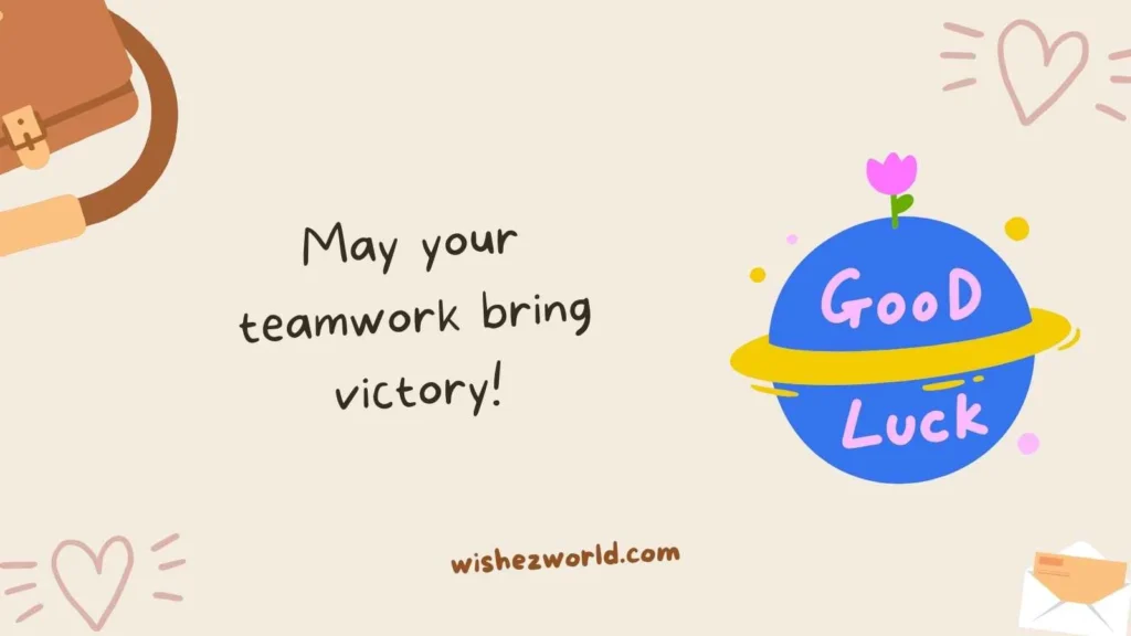 Good Luck Wishes for Team