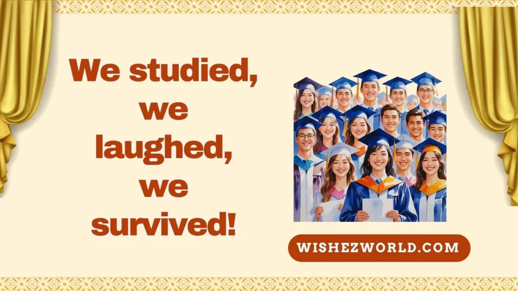Graduation Wishes for Friends
