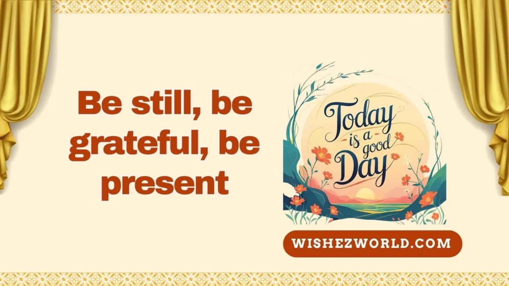 Grateful Good Day Messages