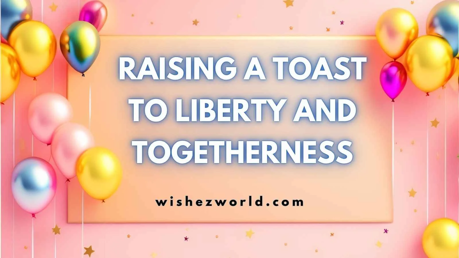 Happy 4th of July Wishes