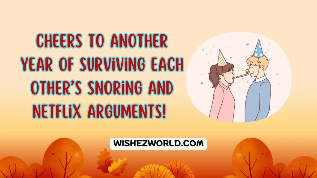 Happy Anniversary Funny Wishes for Couple