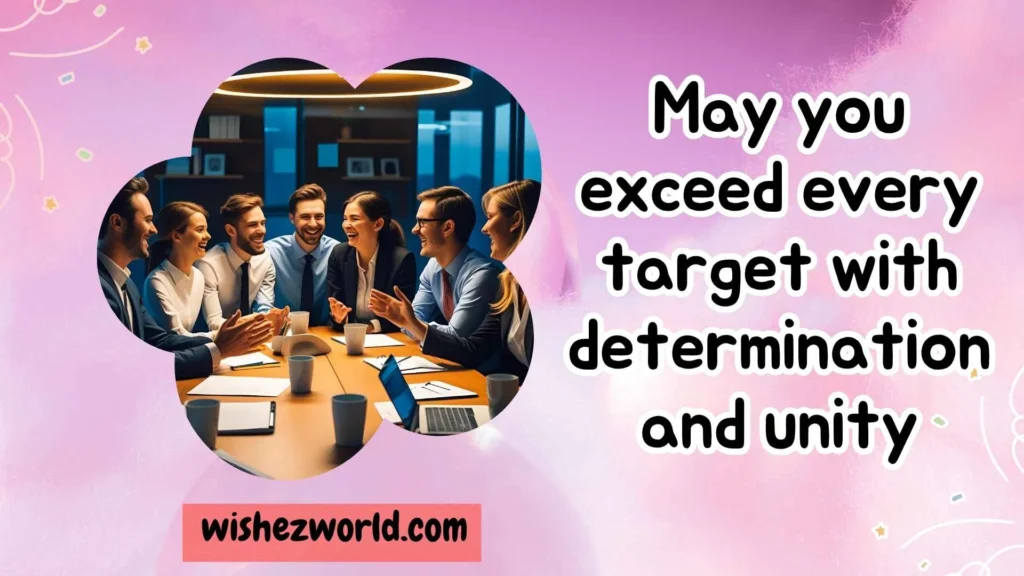 Motivational Wishes for Corporate Team