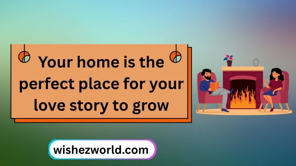 Romantic New Home Wishes 