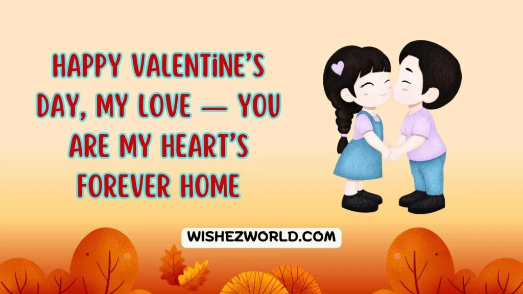 Happy Valentines Day Wishes to my Love