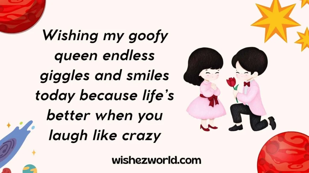 Silly Good Wishes for Girlfriend