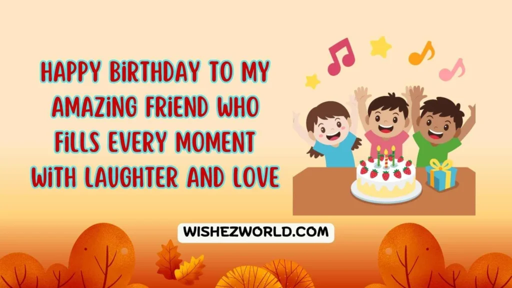 Unique Birthday Wishes for Friends