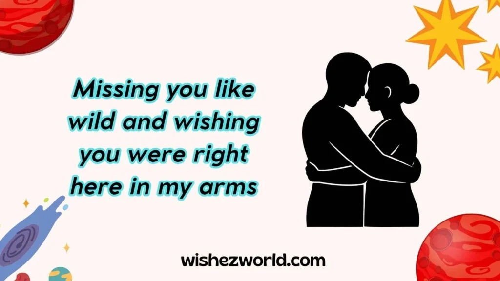 Best Romantic Wish You Were Here Messages