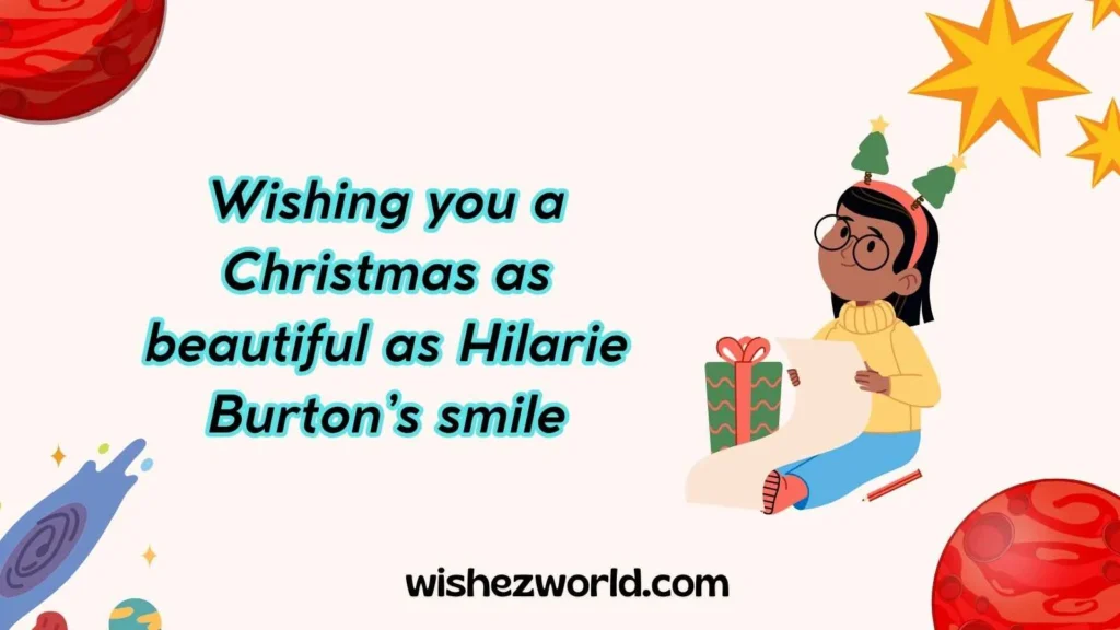 Christmas Wishes for Hilarie Burton Fans