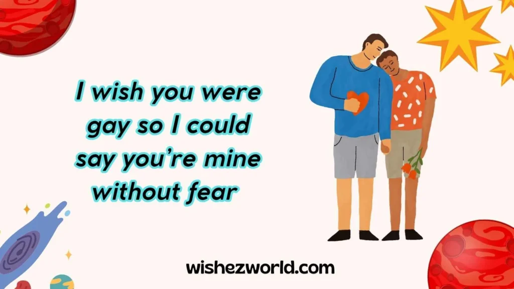 Romantic Wishes You Were Gay